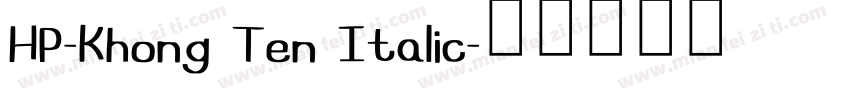 HP-Khong Ten Italic字体转换
